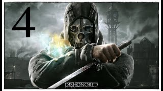 Верховный смотритель! ◄ Dishonored #4