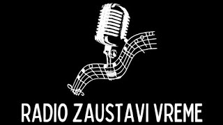 Radio Zaustavi Vreme