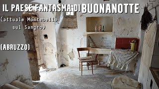 Paese FANTASMA di Buonanotte in Abruzzo*Scopro una MISTERIOSA trasmissione radio!*