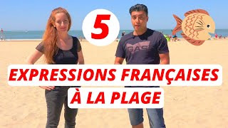 5 EXPRESSIONS FRANÇAISES À LA PLAGE AVEC ELSA (French lesson)