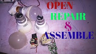 led bulb open repair and reassamble