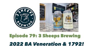 3 Sheeps Brewing - 2022 BA Veneration and Veneration aged in 1792 Barrels Review