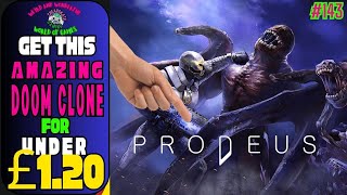 Prodeus : This is exactly how a Doom clone should Be !