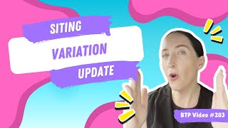 BTP Video #283 - Siting variation update