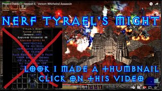 Project Diablo 2 - Season 6 - Nerf Tyrael's Might