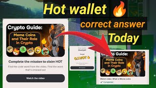 What Are Meme Coins and Their Role in Crypto🐶New HOT wallet New secret task correct Answer l 0.1 hot