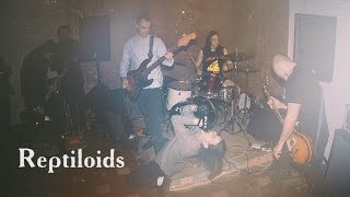 Reptiloids | Moscow 1/04/2016