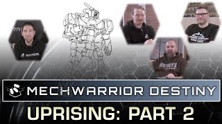 Uprising: Part 2 | MechWarrior Destiny RPG