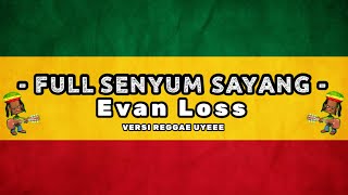 Mbok Yo Sing FULL SENYUM SAYANG || Lirik Video Reggae #viral #trending #tiktok #reggae