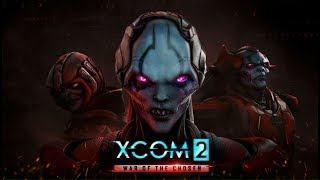 XCOM 2: War of the Chosen ● Стрим №1