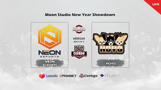 🟢[LIVE] NEON ESPORTS VS HOYO |  B03 | Moon Studio New Year Showdown