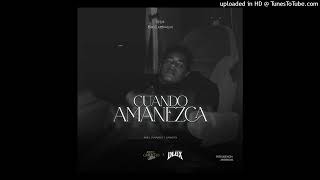 Ariel Camacho ft. DannyLux - Cuando Amanezca