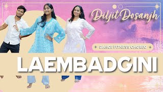 Dance Fitness Choreography | Laembadgini | Diljit Dosanjh | Energetic Moves