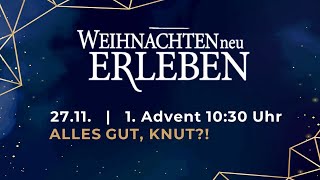 Gottesdienst 27.11.2022 - 10:30