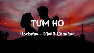 Tum Ho Paas Mere - Lyrics Video | Rockstar | Mohit Chauhan