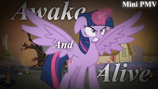 [Mini PMV] Awake And Alive