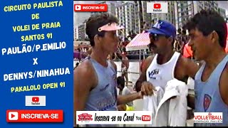 Voleibol de Praia Circuito Paulista 91/ Paulão/P.Emilio x Dennys/Ninahua ( PakaloloOpen91)