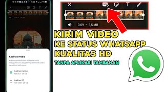 Cara Agar Video Tidak Buram Di Status WhatsApp tanpa aplikasi 2023