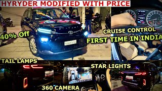 2024 TOYOTA HYRYDER BASE MODEL MODIFIED WITH PRICE | HYRYDER MODIFICATION