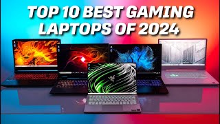 TOP 10 Best Gaming Laptops of 2024  [Watch this Before Buy ]