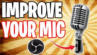 How To Make ANY Mic Sound PROFESSIONAL in OBS 🎙️ (EASY & FREE)