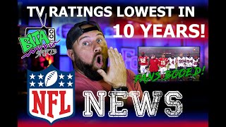 NFL NEWS:  NFL TV Ratings LOWEST in 10 years & Fans BOOING!