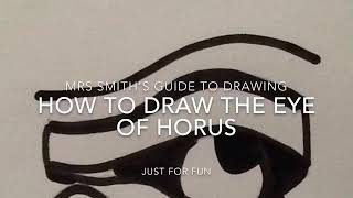 Mrs Smith's guide to drawing The Eye of Horus