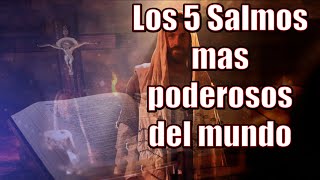 Los 5 Salmos mas poderosos del mundo