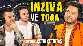 "3 Ay Boyunca Mağarada İnzivaya Çekilmek" | YOGA, RUHSAL GELİŞİM, RİTÜELLER  w/ @cetintascetin