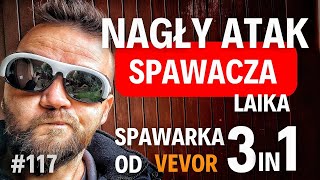 #117 Czy Andrzej ogarnie spawarkę? 😆 jak tego nie robić? 😆  Spawarka 3w1 od vevor