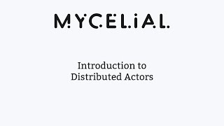 A brief introduction to the actor model & distributed actors