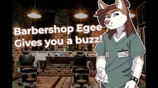 [Furry ASMR] Barbershop Egee Gives You A Buzz ✂️ | Electric Razor Sounds Bzzz