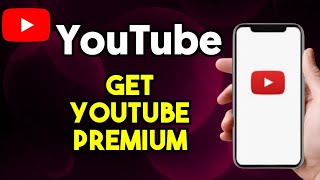 How To Get YouTube Premium in Mobile