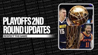 2nd Round Playoff Updates | RESPECT THE GAME