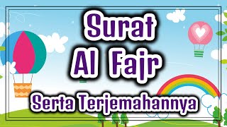 Surat Al Fajr Serta Artinya (Terjemahannya)