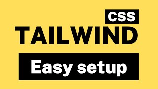 Setup Tailwind css in the easiest possible way and deploy