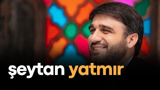 Hacı Ramil | Şeytan yatmır