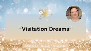 What are Visitation Dreams?