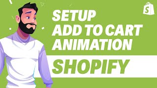 How To Setup Add to Cart Button Animation in Shopify UPDATE 2024