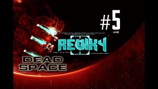 DEAD SPACE™: REMAKE | HORROR [🔴LIVE] "WE FINISH THIS NOW." | #5