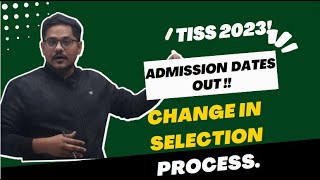 TISS 2023 Admission Notification and Dates Out!