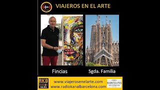 3- RADIO KANAL BARCELONA-VIAJEROS EN EL ARTE- UN VIAJE J.G: FINCIAS (ARTISTA PLÁSTICO)