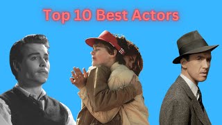 Top 10 Best Actors