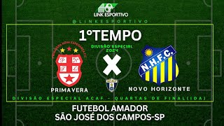 Ao Vivo - Final - Primavera X Novo Horizonte  - Futebol Amador de São José dos Campos-sp