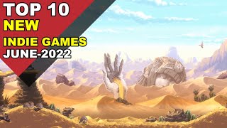 TOP 10 NEW INDIE GAMES OF JUNE 2022 PC & CONSOLES