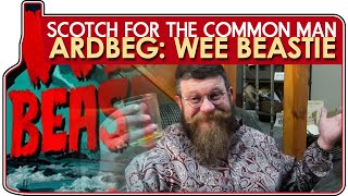 Wee Beastie by Ardbeg: Scotch for the Common Man