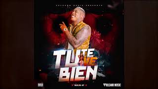 Bulin 47   TU TE VE BIEN Prod  Chael Produciendo NEW 2018