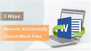 【Full Guide】How to Recover Accidentally Closed/Unsaved Word Document 2024