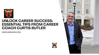 Unlock Career Success: Essential Tips from Career Coach Curtis Butler | Job Search Strategies