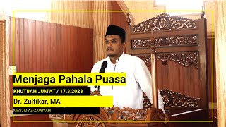 Khutbah Jum'at | Dr. Zulfikar, MA